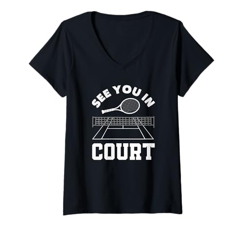 Damen See You In Court Tennisspieler Fun Lovers T-Shirt mit V-Ausschnitt von Dedicated Fans of Tennis Matches and Racket Sports