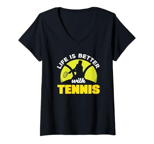 Damen Tennisspieler Life is Better with Tennis T-Shirt mit V-Ausschnitt von Dedicated Fans of Tennis Matches and Racket Sports