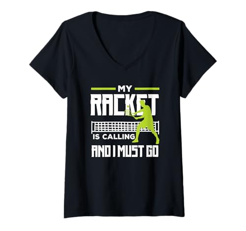 Damen Tennisspieler My Racket is Calling and I Must Go T-Shirt mit V-Ausschnitt von Dedicated Fans of Tennis Matches and Racket Sports
