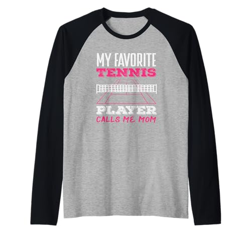Mein Lieblingstennisspieler nennt Mich Mama Raglan von Dedicated Fans of Tennis Matches and Racket Sports