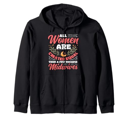 All Women Are Created Equal Few Become Hebammen Kapuzenjacke All Women Are Created Equal Few Become Hebammen Kapuzenjacke von Dedicated Midwives and Maternal Health Gifts