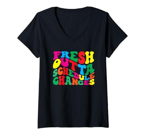 Damen Fresh Outta Zeitplan ändert Sich Schulberater T-Shirt mit V-Ausschnitt von Dedicated School Counselors and Student Support