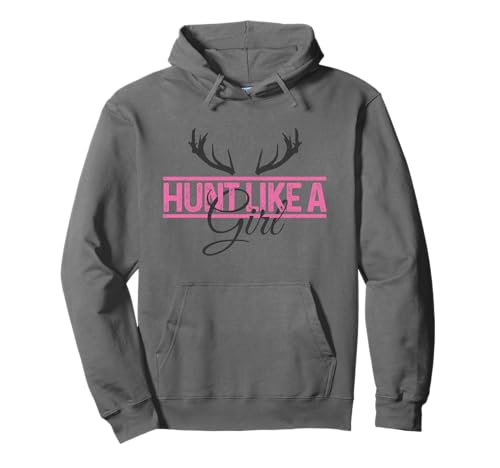 Jagd Jagd wie EIN Mädchen Hirsch Jäger Geschenk Pullover Hoodie Jagd Jagd wie EIN Mädchen Hirsch Jäger Geschenk Pullover Hoodie von Deer Hunting Apparel Co. - Gifts For Hunters
