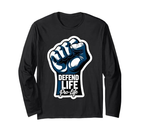 Defend Life Pro-Life Erhöhte Faust Ungeborenes Baby Fetus Pro Life Langarmshirt von Defend Life Pro-life Raised Fist Pro Life Products
