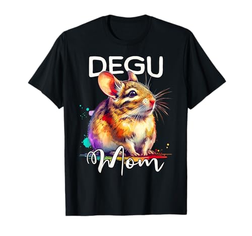 Degu Mom Degu Mama Strauchratte T-Shirt von Degu Mama Für Damen