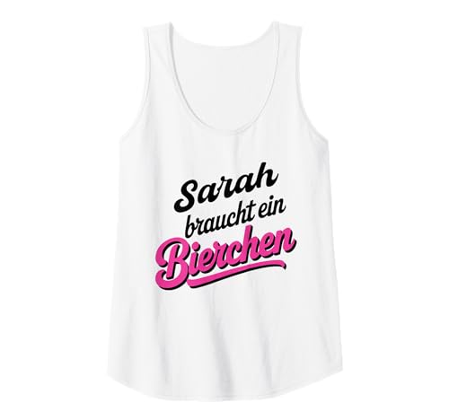 Damen Sarah braucht EIN Bierchen Lustiges Party Bier Tank Top Damen Sarah braucht EIN Bierchen Lustiges Party Bier Tank Top von Dein Name Party Outfit für deine Mädelstruppe
