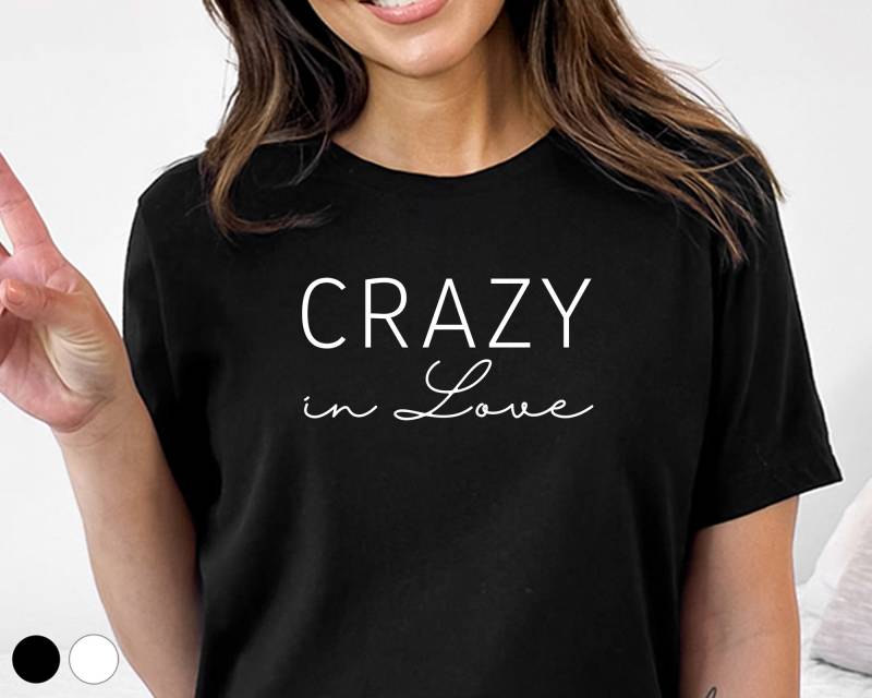 Jga T-Shirt | Braut Crazy in Love Wunschfarbe von DeinLieblingsteil