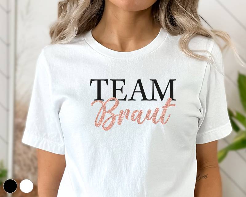 Jga T-Shirt | Team Braut Glitzerlook Rosé Wunschfarbe Jga T-Shirt | Team Braut Glitzerlook Rosé Wunschfarbe von DeinLieblingsteil