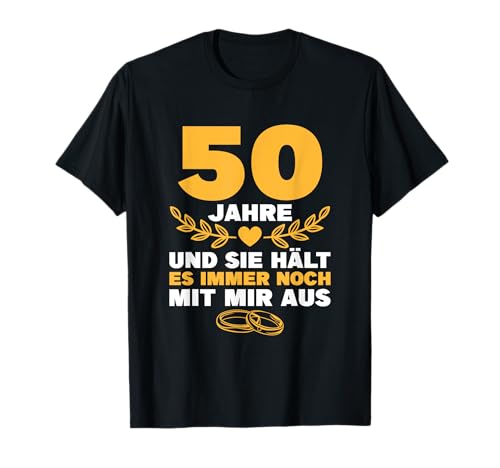 Herren Goldene Hochzeit Mann 50. Hochzeitstag T-Shirt Herren Goldene Hochzeit Mann 50. Hochzeitstag T-Shirt von Deko zum 50. Hochzeitstag Mann