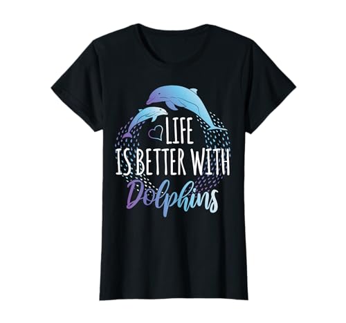 Das Leben Ist Besser Mit Delphinen Frauen Mädchen Delfin T-Shirt von Delfin Geschenke & Delphin Shirts