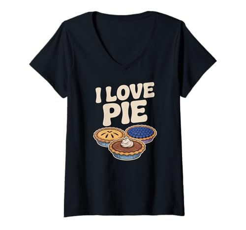 Damen Ich liebe Pie Sweet Dessert-Enthusiast T-Shirt mit V-Ausschnitt von Delicious Pie Lovers Delight Bakery