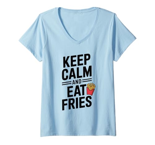 Damen Bleib ruhig und ISS Pommes Lustiger Feinschmecker-Humor T-Shirt mit V-Ausschnitt Damen Bleib ruhig und ISS Pommes Lustiger Feinschmecker-Humor T-Shirt mit V-Ausschnitt von Deliciously Quirky Apparel for Food Lovers