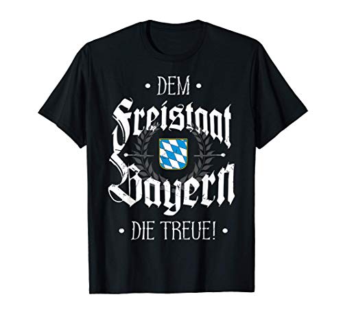 Freistaat Bayern Treue Spruch Wappen Oktoberfest Herren Mann T-Shirt von Dem Freistaat Bayern die Treue