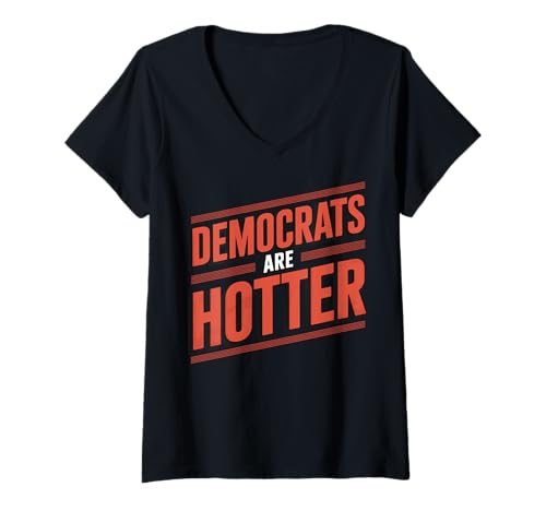 Damen Democrats Are Hotter T-Shirt mit V-Ausschnitt Damen Democrats Are Hotter T-Shirt mit V-Ausschnitt von Demokrat Politisch Liberal Lustig