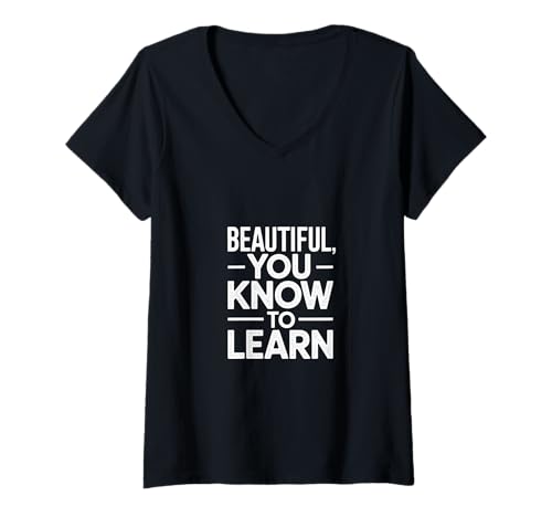 Damen Beautiful You Know To Learn - Denglisch Spruch T-Shirt mit V-Ausschnitt Damen Beautiful You Know To Learn - Denglisch Spruch T-Shirt mit V-Ausschnitt von Denglisch für Beginners