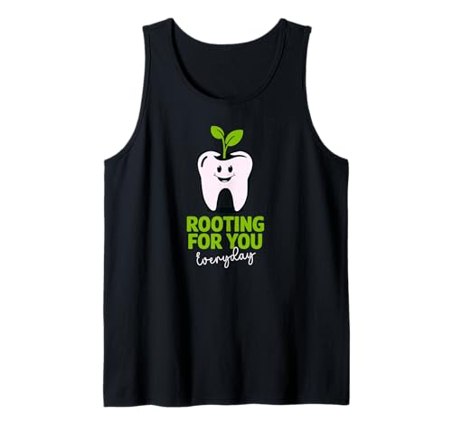 Rooting You Tooth Damen Herren Dental Mundhygieniker Zahnärzte Tank Top Rooting You Tooth Damen Herren Dental Mundhygieniker Zahnärzte Tank Top von Dental National dentist Day Outfits for Women Men