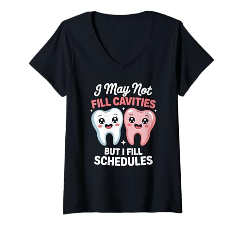 Damen Lustiger Zahnspruch I May Not Fill Cavities Humor Frauen Männer T-Shirt mit V-Ausschnitt von Dental Receptionist Assistant Office Staff Lovers