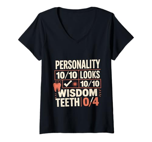 Damen Personality 10/10 Looks 10/10 Wisdom Teeth 0/4 - T-Shirt mit V-Ausschnitt Damen Personality 10/10 Looks 10/10 Wisdom Teeth 0/4 - T-Shirt mit V-Ausschnitt von Dental Wisdom Oral Extraction