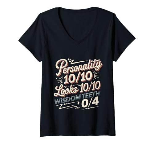 Damen Personality 10/10 Looks 10/10 Wisdom Teeth 0/4 - T-Shirt mit V-Ausschnitt Damen Personality 10/10 Looks 10/10 Wisdom Teeth 0/4 - T-Shirt mit V-Ausschnitt von Dental Wisdom Oral Extraction