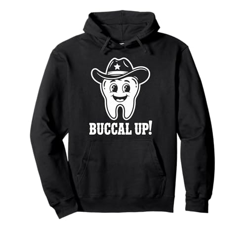 Lustiger Zahnspruch Buccal Up Cowboy Zahn Humor Frauen Männer Pullover Hoodie von Dentist Hygienist Dental Assistant Western Fans