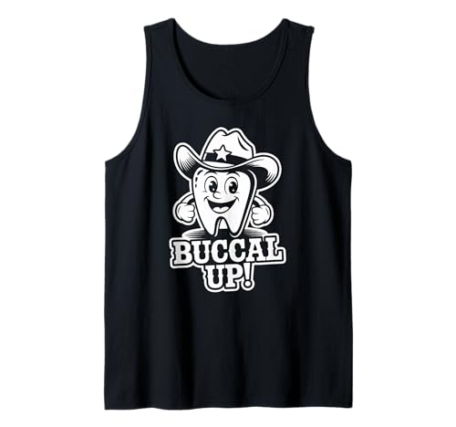 Lustiger Zahnspruch Buccal Up Cowboy Zahn Humor Frauen Männer Tank Top Lustiger Zahnspruch Buccal Up Cowboy Zahn Humor Frauen Männer Tank Top von Dentist Hygienist Dental Assistant Western Fans