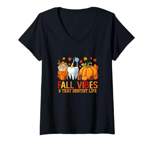 Damen Fall Funny Vibes Costume Dentist Job Team Thanksgiving T-Shirt mit V-Ausschnitt Damen Fall Funny Vibes Costume Dentist Job Team Thanksgiving T-Shirt mit V-Ausschnitt von Dentist Thanksgiving Costume