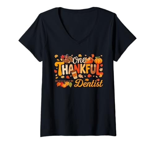 Damen One Thankful Dentist Thanksgiving Fall Türkei Stolzer Job T-Shirt mit V-Ausschnitt von Dentist Thanksgiving Costume