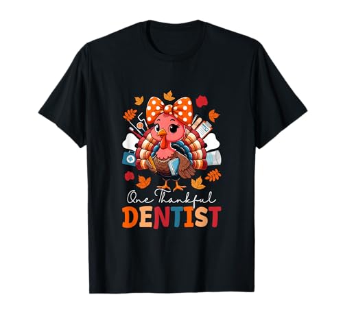 One Thankful Dentist Thanksgiving Truthahn Fliege Damen T-Shirt von Dentist Thanksgiving Costume