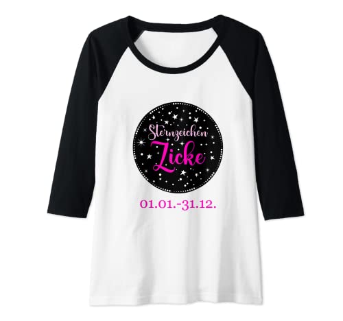 Damen Ich Bin Eine Zicke Freche Zicken Sternzeichen Zicke Raglan Damen Ich Bin Eine Zicke Freche Zicken Sternzeichen Zicke Raglan von Der Freche Mädels Zicken Geschenke Club