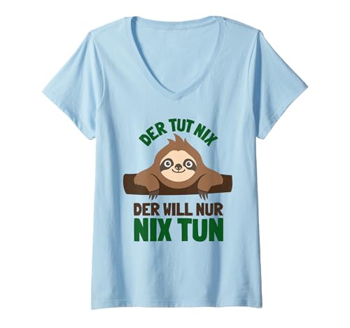 Damen Der TUT nix Der Will nur nix tun - Faultier Faulpelz Chiller T-Shirt mit V-Ausschnitt von Der tut nix Die tut nix Will nur nix tun faul sein