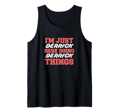 Herren I'm Just Derrick Doing Derrick Things Lustiger Vorname Tank Top Herren I'm Just Derrick Doing Derrick Things Lustiger Vorname Tank Top von Derrick First Name Funny Design Stuff