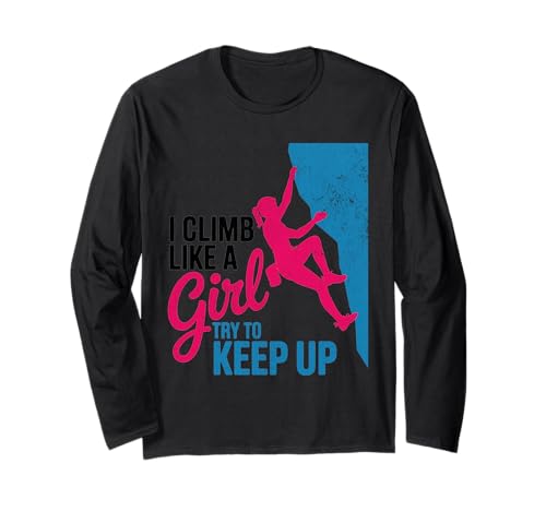 Süß, ich klettere wie EIN Mädchen, Coole Freeclimbing-Liebhaber Langarmshirt von Design Proud Girl Rock Climber