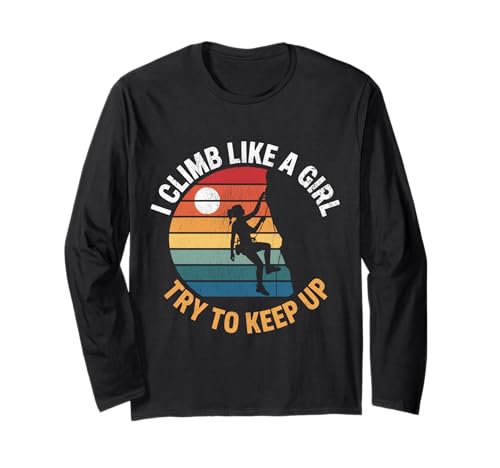 Süß, ich klettere wie EIN Mädchen, Coole Freeclimbing-Liebhaber Langarmshirt von Design Proud Girl Rock Climber