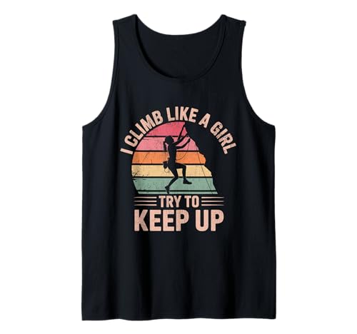 Süß, ich klettere wie EIN Mädchen, Coole Freeclimbing-Liebhaber Tank Top von Design Proud Girl Rock Climber