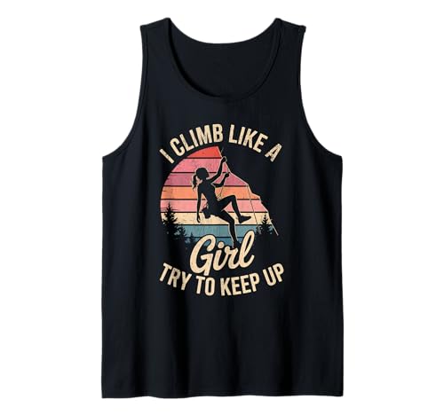Süß, ich klettere wie EIN Mädchen, Coole Freeclimbing-Liebhaber Tank Top von Design Proud Girl Rock Climber