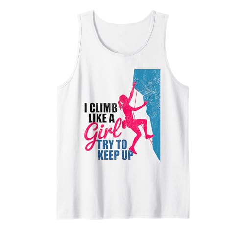 Süß, ich klettere wie EIN Mädchen, Coole Freeclimbing-Liebhaber Tank Top von Design Proud Girl Rock Climber
