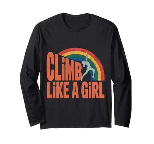 Süßes Klettern wie EIN Mädchen Coole Freeclimbing-Liebhaber Langarmshirt von Design Proud Girl Rock Climber
