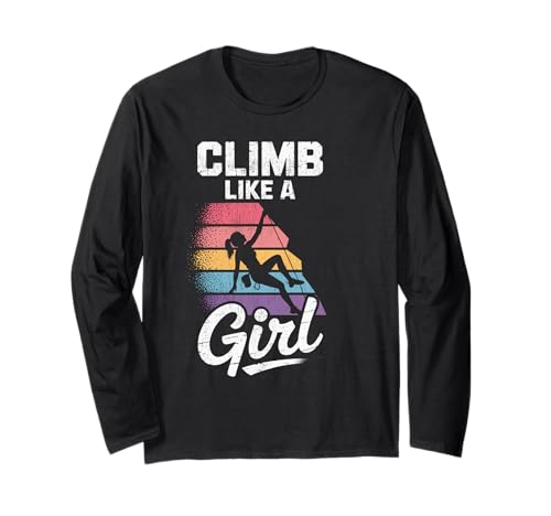 Süßes Klettern wie EIN Mädchen Coole Freeclimbing-Liebhaber Langarmshirt von Design Proud Girl Rock Climber