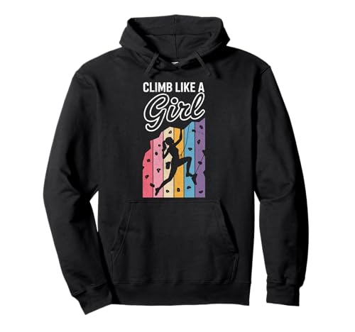 Süßes Klettern wie EIN Mädchen Coole Freeclimbing-Liebhaber Pullover Hoodie von Design Proud Girl Rock Climber