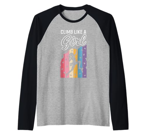 Süßes Klettern wie EIN Mädchen Coole Freeclimbing-Liebhaber Raglan von Design Proud Girl Rock Climber