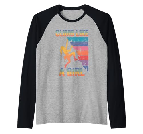 Süßes Klettern wie EIN Mädchen Coole Freeclimbing-Liebhaber Raglan von Design Proud Girl Rock Climber