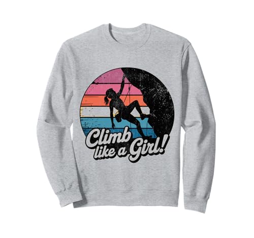 Süßes Klettern wie EIN Mädchen Coole Freeclimbing-Liebhaber Sweatshirt von Design Proud Girl Rock Climber