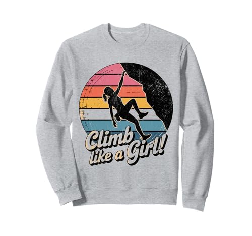 Süßes Klettern wie EIN Mädchen Coole Freeclimbing-Liebhaber Sweatshirt von Design Proud Girl Rock Climber
