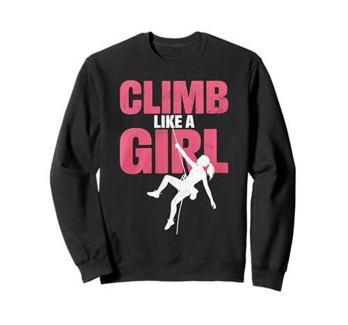 Süßes Klettern wie EIN Mädchen Coole Freeclimbing-Liebhaber Sweatshirt von Design Proud Girl Rock Climber