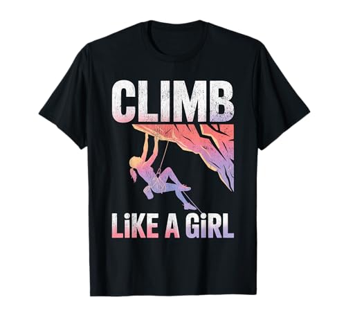 Süßes Klettern wie EIN Mädchen Coole Freeclimbing-Liebhaber T-Shirt von Design Proud Girl Rock Climber
