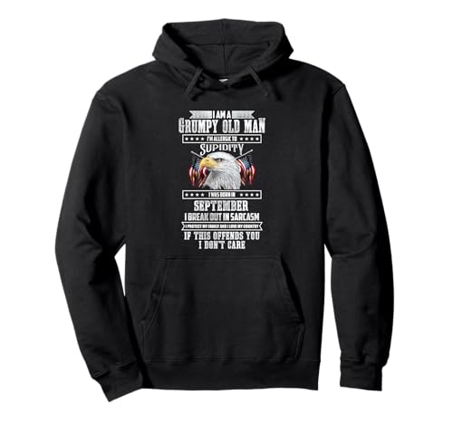 I'm Grumpy Old Man wurde im September zum Vatertag geboren Pullover Hoodie I'm Grumpy Old Man wurde im September zum Vatertag geboren Pullover Hoodie von Design for Grumpy Old Man