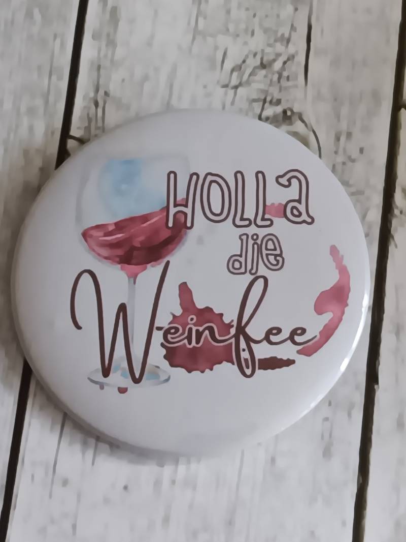Button/Pin Holla Die Weinfee von DesignKoeppchen