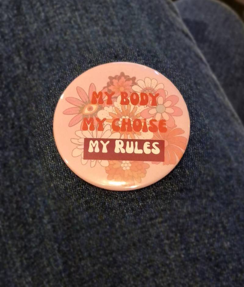 Button/Pin My Body Choise Rules von DesignKoeppchen