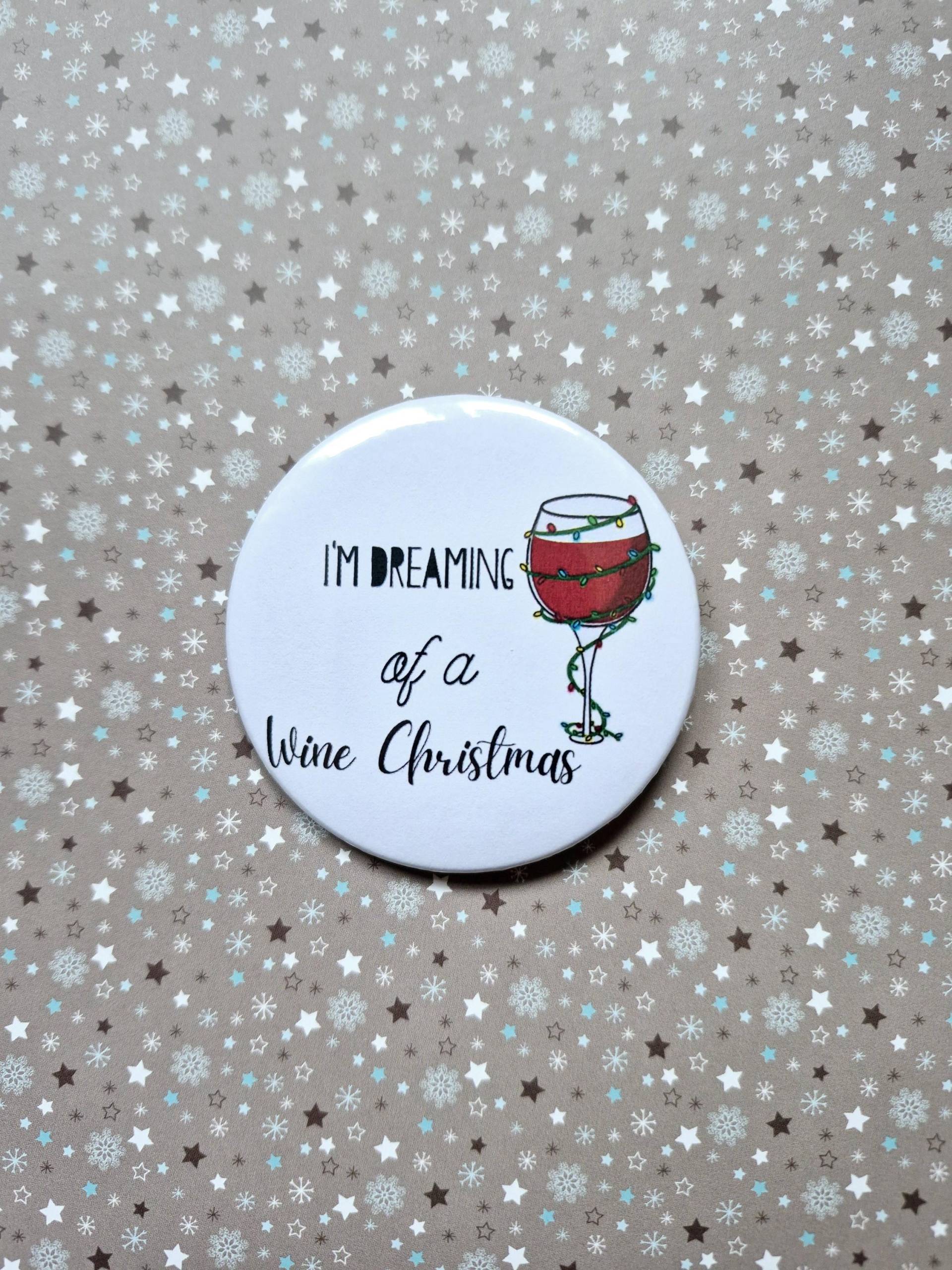 Button/Pin Weihnachten I'm Dreaming Of A Wine Christmas von DesignKoeppchen