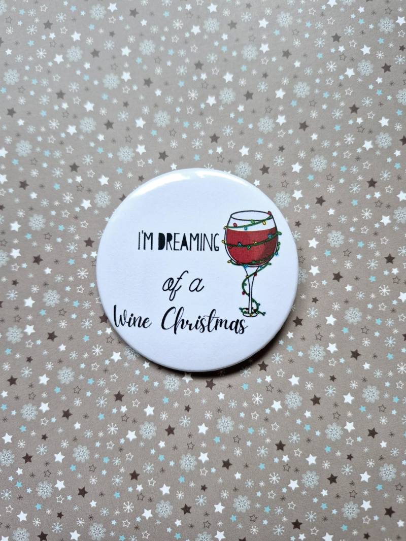 Button/Pin Weihnachten I'm Dreaming Of A Wine Christmas von DesignKoeppchen